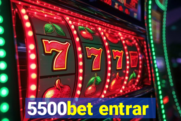 5500bet entrar